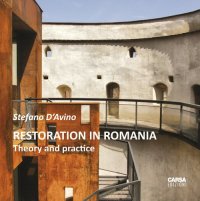 Immagine copertina libro Restoration in Romania. Theory and Practice