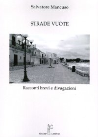 Immagine copertina libro Strade vuote. Racconti brevi e divagazioni
