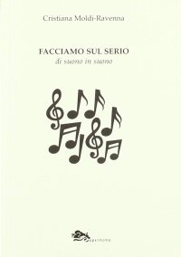 Immagine copertina libro Facciamo sul serio. Di suono in suono