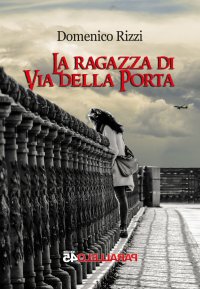 Immagine copertina libro La ragazza di via della Porta