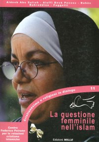 Immagine copertina libro La Questione Femminile nell'Islam: fra tradizione e rinnovamento.
