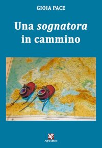 Immagine copertina libro Una sognatora in cammino