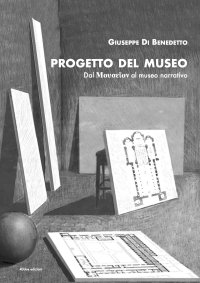 Immagine copertina libro Progetto del Museo. Dal Μουσεῖον al museo narrativo