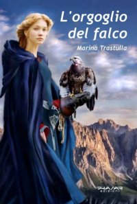 Immagine copertina libro L'orgoglio del falco