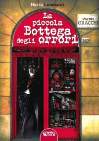 Immagine copertina libro La piccola bottega degli orrori