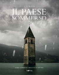 Immagine copertina libro Il paese sommerso. Curon