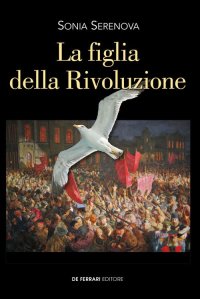 Immagine copertina libro La figlia della rivoluzione