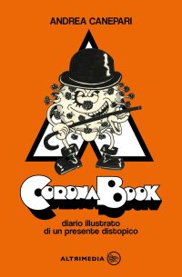 Immagine copertina libro Coronabook. Diario illustrato di un presente distopico