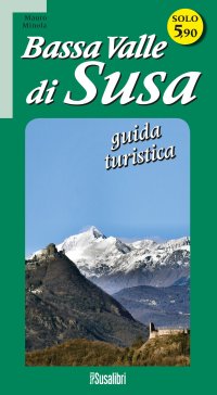 Immagine copertina libro Bassa Valle di Susa. Guida turistica