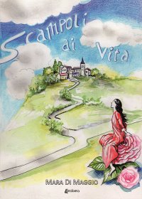Immagine copertina libro Scampoli di vita