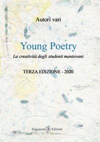Immagine copertina libro Young poetry. La creatività degli studenti mantovani