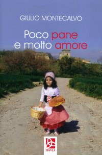 Immagine copertina libro Poco pane e molto amore