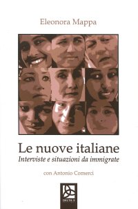 Immagine copertina libro Le nuove italiane. Interviste e situazioni da immigrante