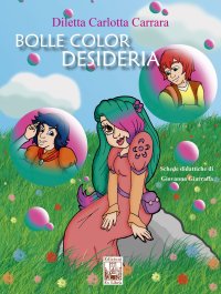 Immagine copertina libro Bolle color Desideria