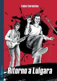 Immagine copertina libro Ritorno a Lulgara. Nuova ediz.