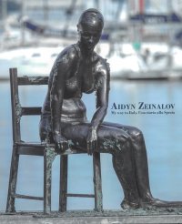 Immagine copertina libro Aidyn Zeinalov. My way to Italy. Una storia alla Spezia. Ediz. italiana e inglese