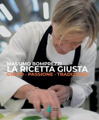 Immagine copertina libro La ricetta giusta. Gusto passione tradizione