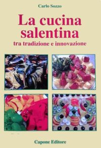 Immagine copertina libro Cucina del Salento tra tradizione e innovazione