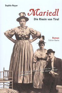Immagine copertina libro Mariedl. Die riesin von Tirol