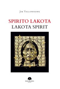 Immagine copertina libro Spirito Lakota-Lakota Spirit. Ediz. a colori