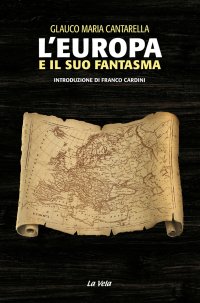Immagine copertina libro L’Europa e il suo fantasma