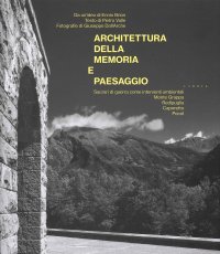 Immagine copertina libro Architettura della memoria e paesaggio. Sacrari di guerra come interventi ambientali: Monte Grappa, Redipuglia, Caporetto, Pocol