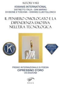 Immagine copertina libro Cipressino 2020. Il pensiero omologato e la dipendenza emotiva nell'era tecnologica