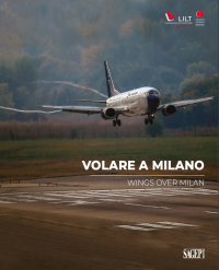 Immagine copertina libro Volare a Milano-Wings over Milan. Ediz. illustrata