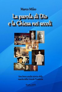 Immagine copertina libro La parola di Dio e la Chiesa nei secoli