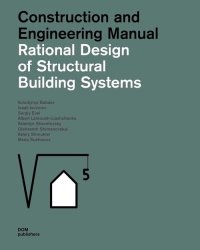 Immagine copertina libro Rational design of structural building systems. Construction and engineering manual