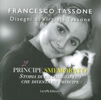 Immagine copertina libro Il Principe Smemorato. Storia di un coniglietto che diventa un principe