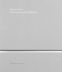 Immagine copertina libro Abbas to Yuki: Writing Alongside Exhibitions