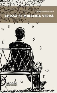 Immagine copertina libro Chissà se Miranda verrà