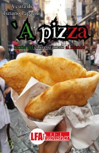 Immagine copertina libro 'A pizza. Storia del cibo più amato al mondo