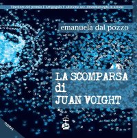 Immagine copertina libro La scomparsa di Juan Voight