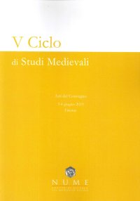 Immagine copertina libro V Ciclo di Studi medievali. Atti del convegno (Firenze, 3-4 giugno 2019). Nuova ediz.