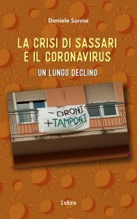 Immagine copertina libro La crisi di Sassari e il coronavirus. Un lungo declino