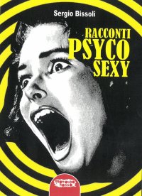 Immagine copertina libro Racconti psyco sexy