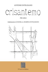 Immagine copertina libro Crisantemo (Atto unico)