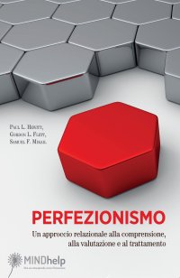 Immagine copertina libro Perfezionismo. Un approccio relazionale alla comprensione, alla valutazione e al trattamento