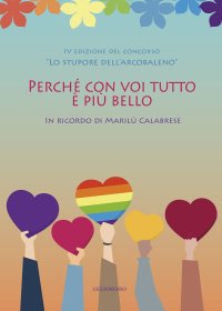 Immagine copertina libro Perché con voi tutto è più bello. In ricordo di Marilù Calabrese