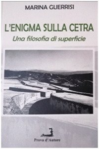 Immagine copertina libro L'enigma sulla cetra. Una filosofia di superficie