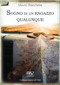 Immagine copertina libro Sogno di un ragazzo qualunque