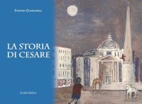 Immagine copertina libro La storia di Cesare