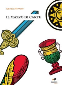 Immagine copertina libro Il mazzo di carte. Con Segnalibro