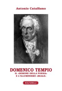 Immagine copertina libro Domenico Tempio. Il «demone della poesia» e l'Illuminismo «reale»