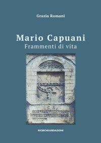 Immagine copertina libro Mario Capuani. Frammenti di vita