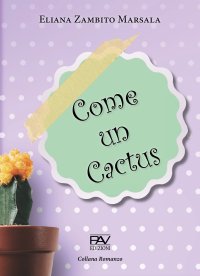 Immagine copertina libro Come un cactus