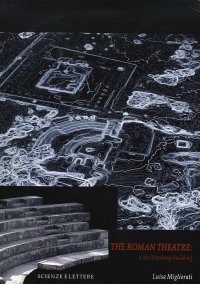 Immagine copertina libro The Roman theatre. A multitasking building