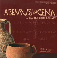 Immagine copertina libro Abemus in cena. A tavola con i Romani